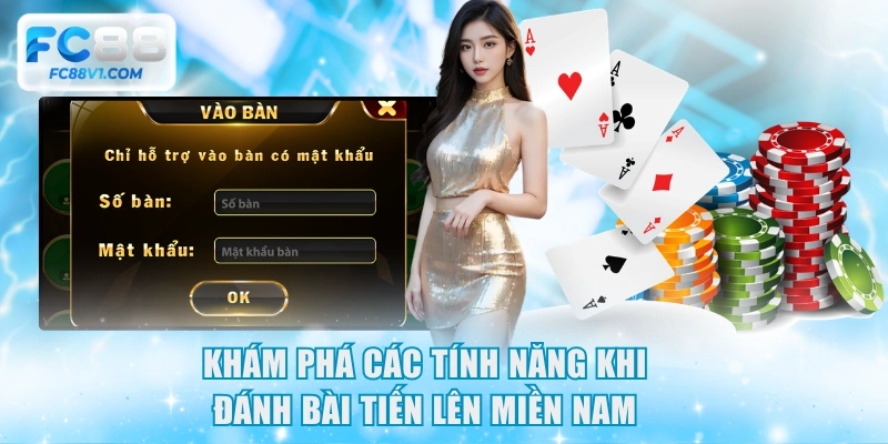 Khám phá các tính năng khi đánh bài