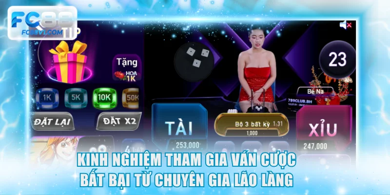 Kinh nghiệm tham gia ván cược bất bại từ chuyên gia lão làng