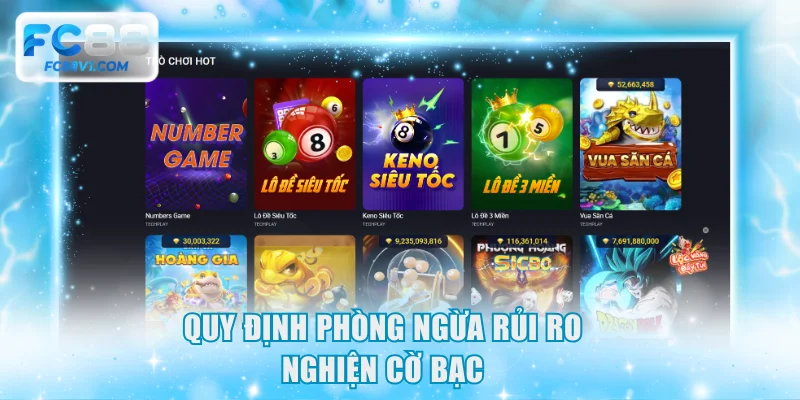 Quy định phòng ngừa rủi ro nghiện cờ bạc