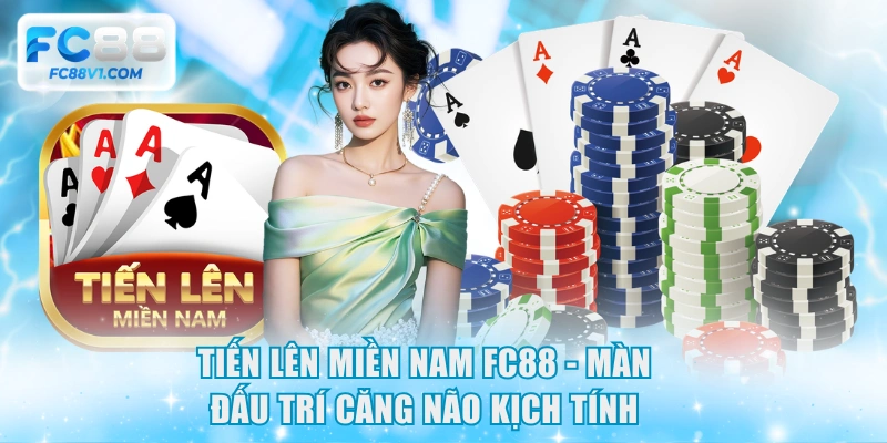 Tiến lên miền Nam FC88